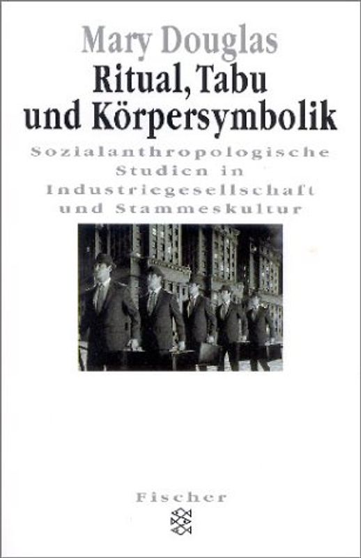 Ritual, Tabu und Körpersymbolik