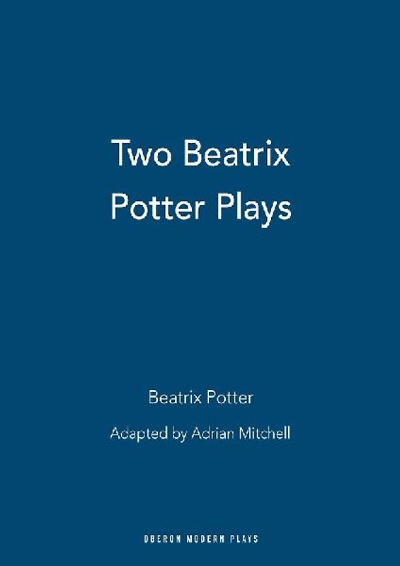 Two Beatrix Potter Plays