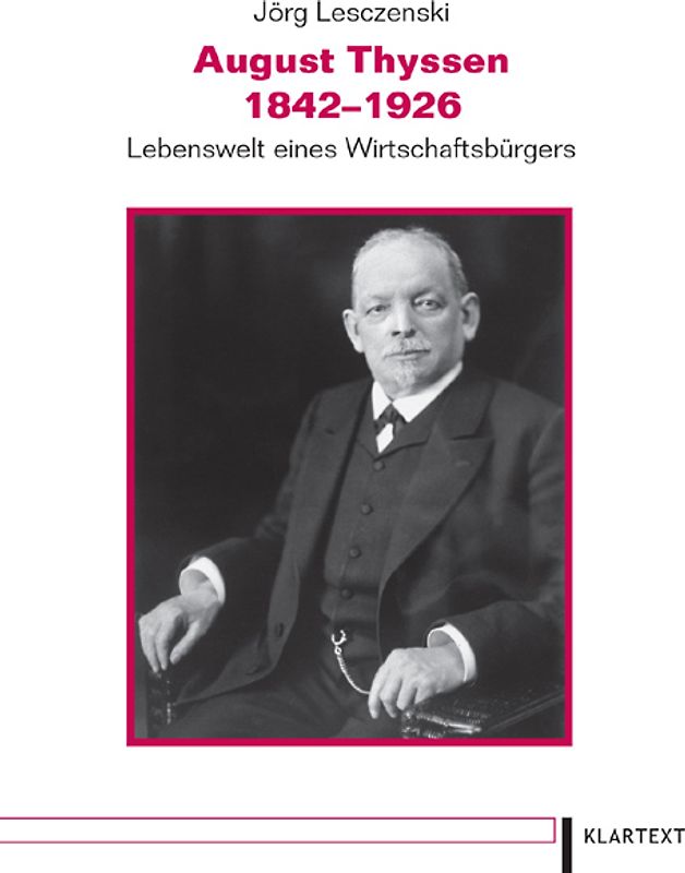 August Thyssen 1842-1926