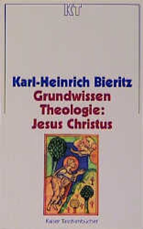Grundwissen Theologie: Jesus Christus