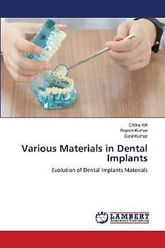 Various Materials in Dental Implants