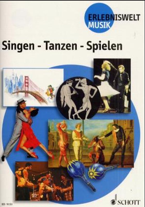 Singen - Tanzen - Spielen