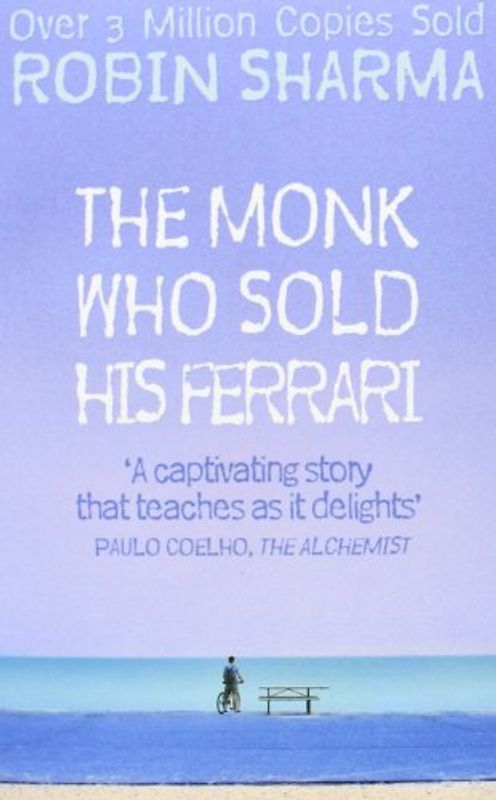 Monk Who Sold His Ferrari - Robin Sharma