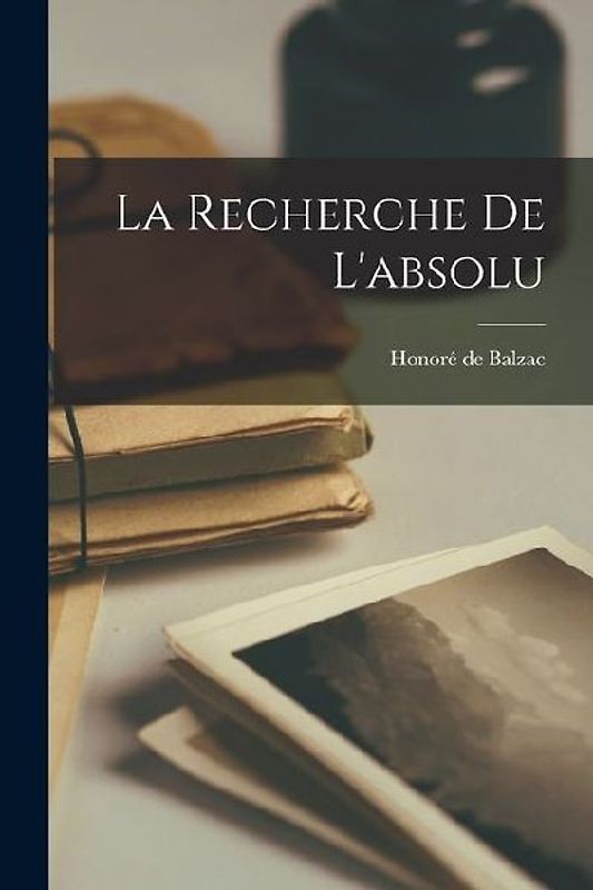 La Recherche de L'absolu