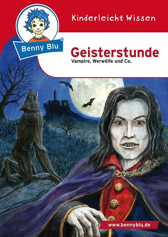 Benny Blu - Geisterstunde. Vampire, Werwölfe und co.