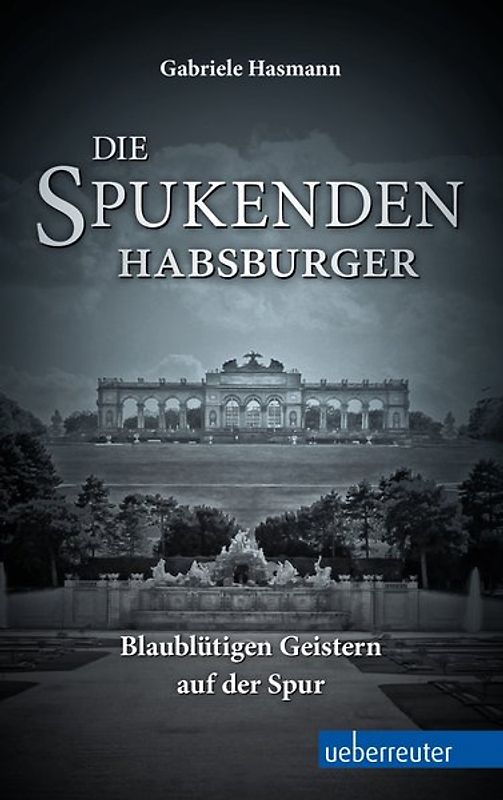 Die spukenden Habsburger