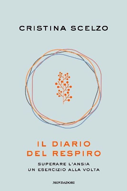 Il diario del respiro. Superare l'ansia un esercizio alla volta