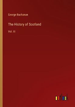 The History of Scotland