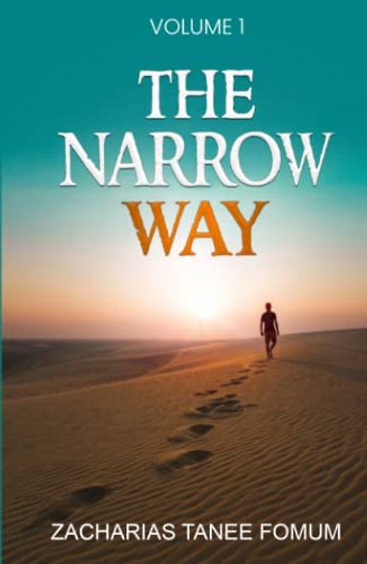 The Narrow Way (Volume 1) (Making Spiritual Progress, Band 9)