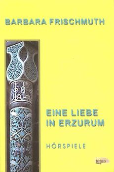 Eine Liebe in Erzurum