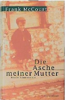 Die Asche meiner Mutter