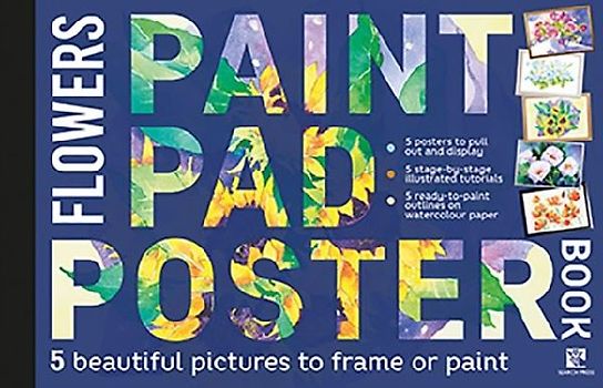Paint Pad Poster Book: Flowers
