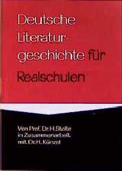 Deutsche Literaturgeschichte für Realschulen