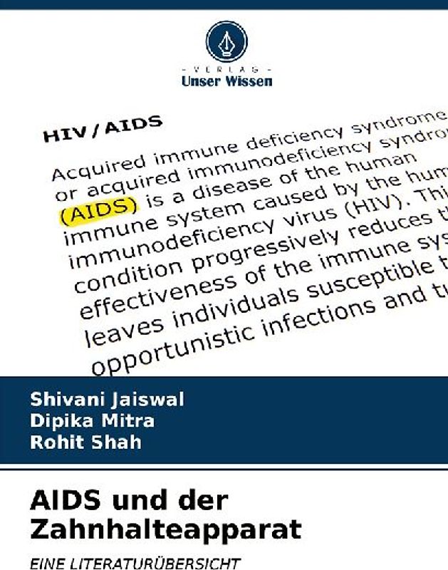 AIDS und der Zahnhalteapparat