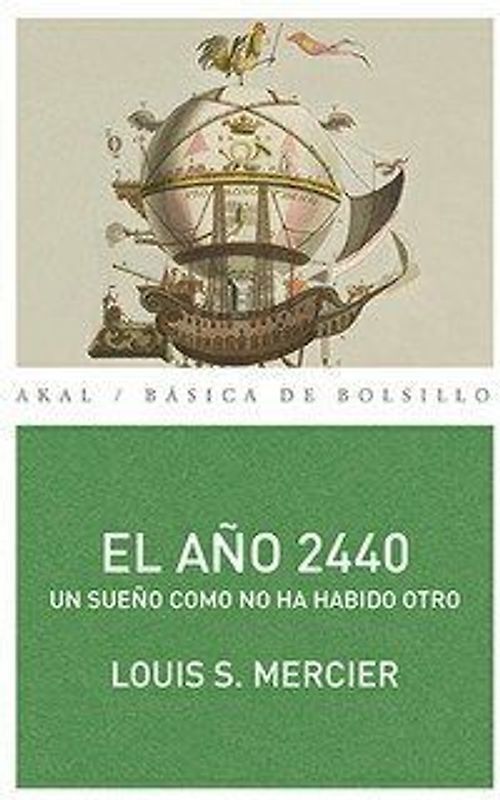 El año 2440 : un sueño como no ha habido otro