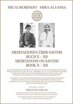 Meditationen über Savitri Buch X-XII – Meditations on Savitri Book X-XII