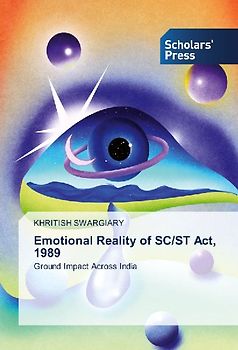 Emotional Reality of SC/ST Act, 1989