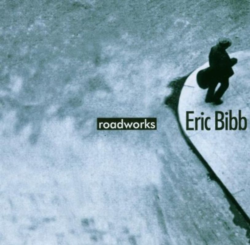 Eric Bibb - Roadworks