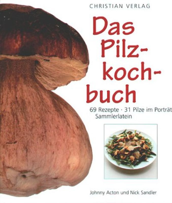 Das Pilzkochbuch