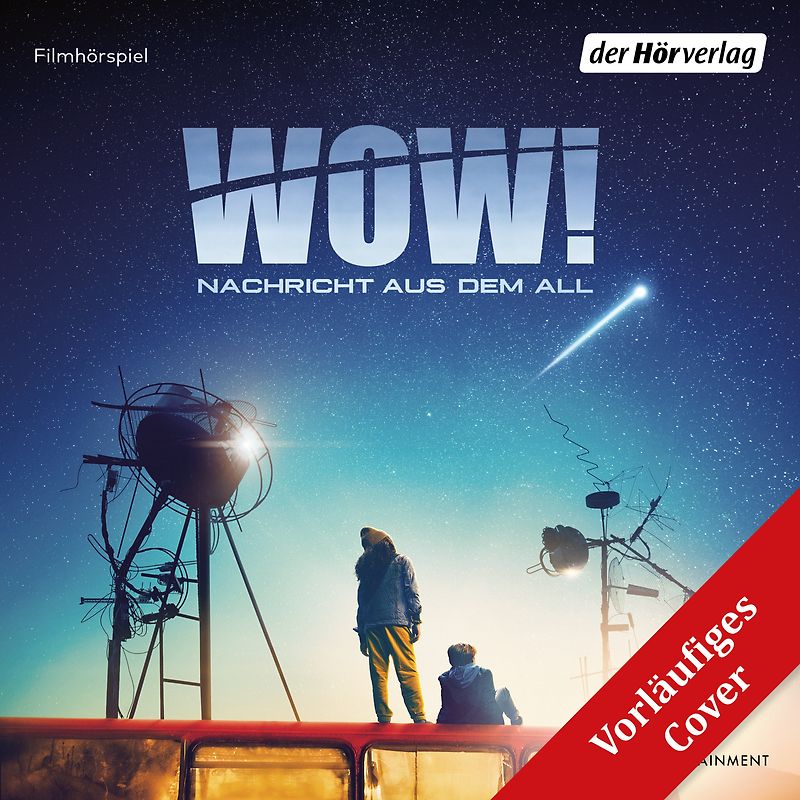 Wow! Nachricht aus dem All