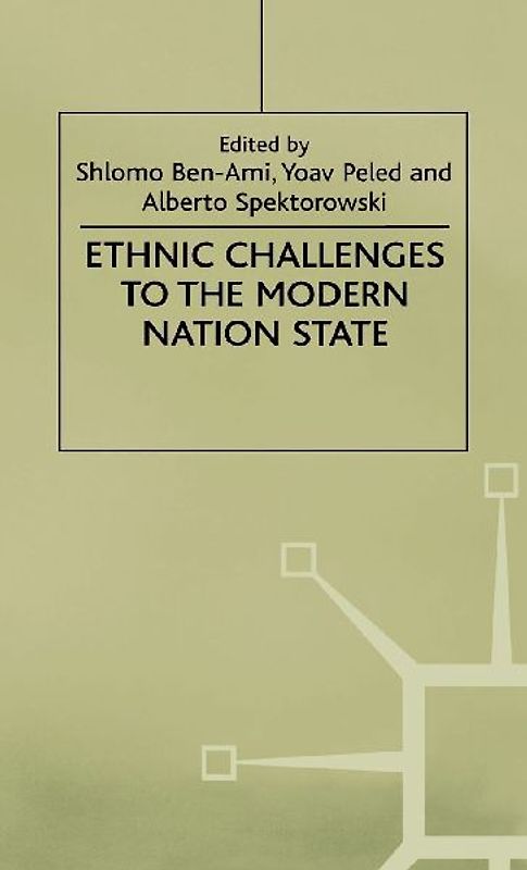 Ethnic Challenges To the Modern Nation State