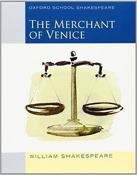 Merchant of Venice (Oxford School Shakespeare) - William Shakespeare