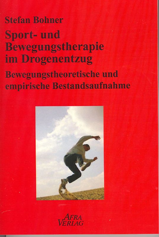 Sport- und Bewegungstherapie im Drogenentzug