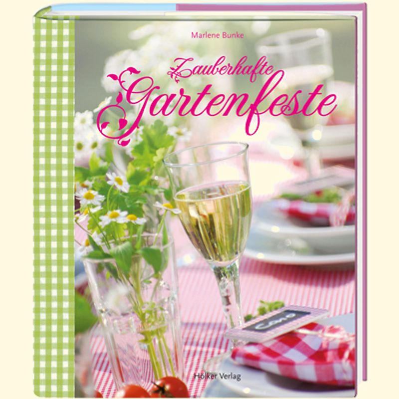 Zauberhafte Gartenfeste