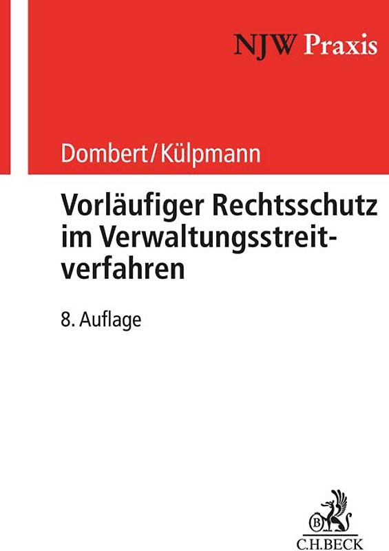Vorläufiger Rechtsschutz im Verwaltungsstreitverfahren
