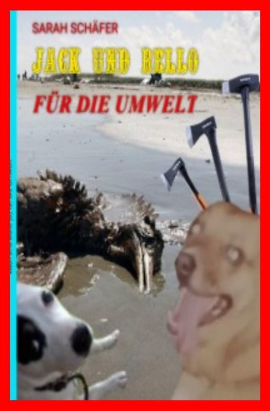 Jack / Jack und Bello für die Umwelt