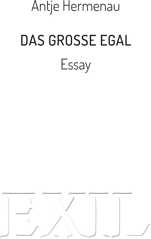 Das große Egal