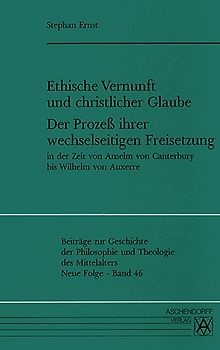 Ethische Vernunft und christlicher Glaube