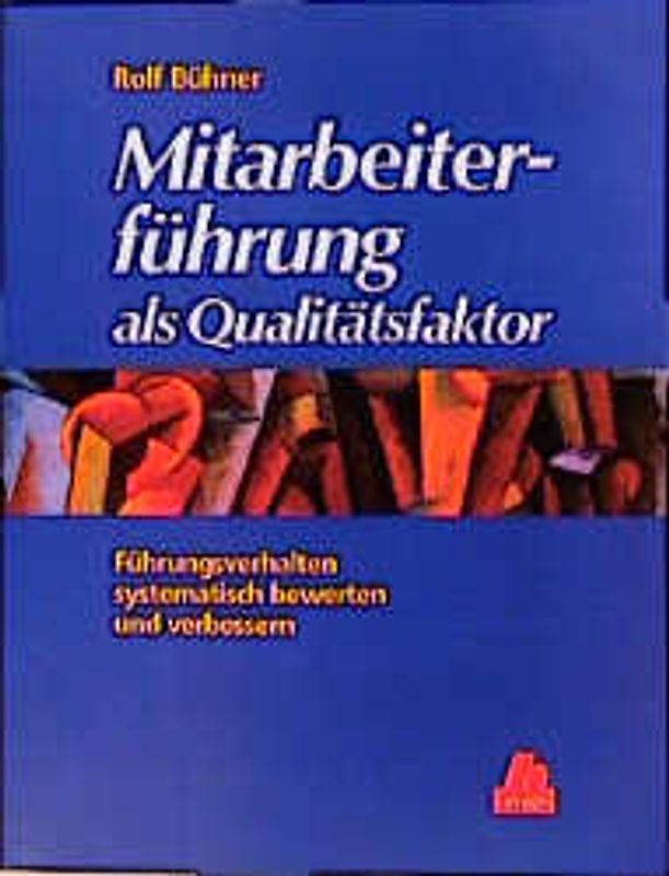 Mitarbeiterführung als Qualitätsfaktor