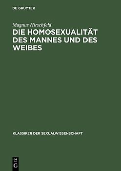 Die Homosexualität des Mannes und des Weibes
