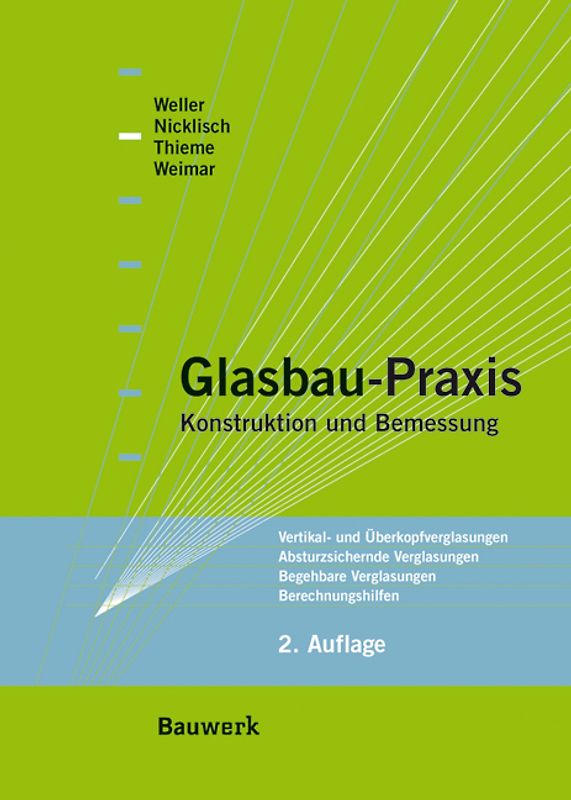 Glasbau-Praxis. Konstruktion und Bemessung