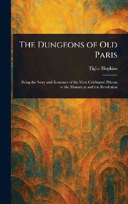 The Dungeons of Old Paris