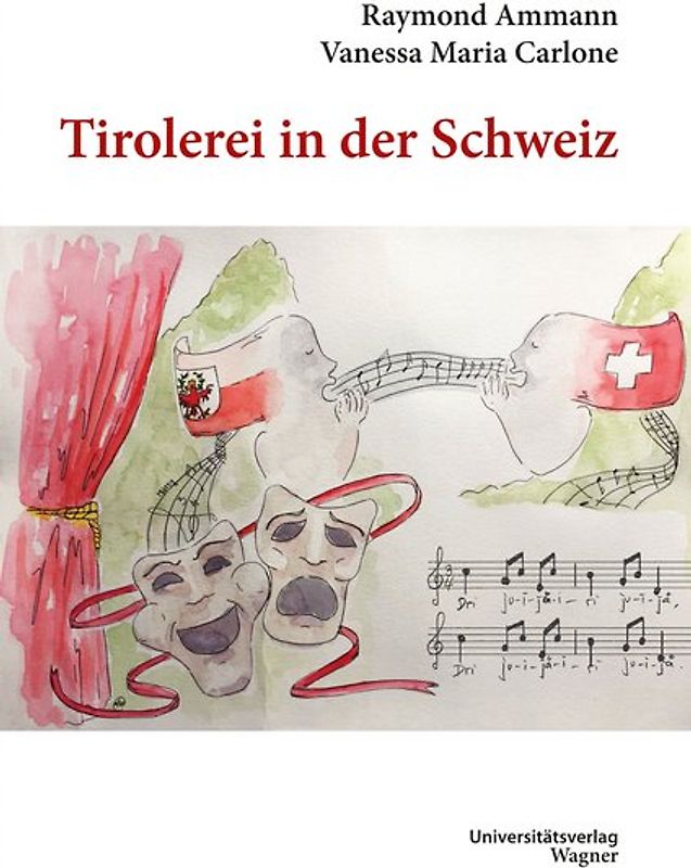 Tirolerei in der Schweiz