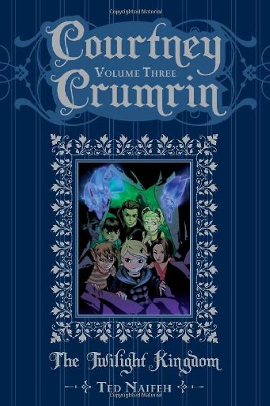 Courtney Crumrin, Volume 3: The Twilight Kingdom - Naifeh, Ted