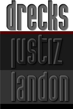 Drecksjustiz