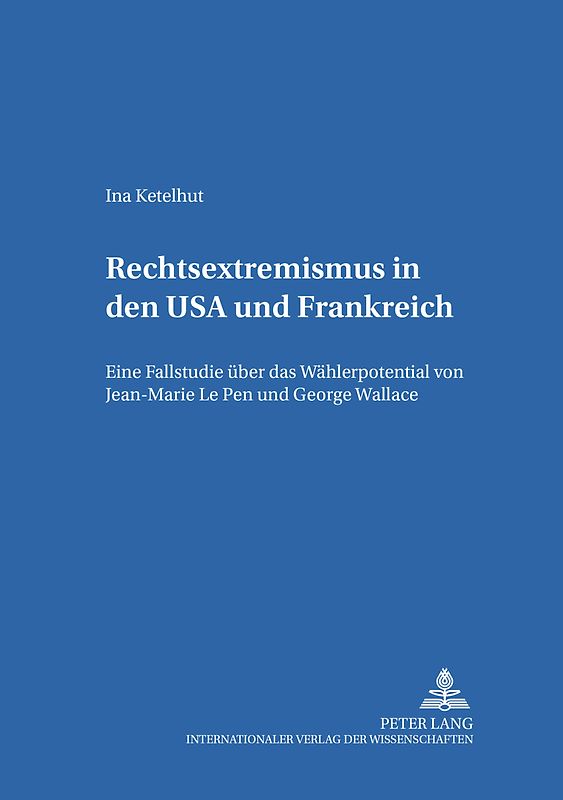 Rechtsextremismus in den USA und Frankreich