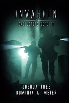 Invasion 4: Das letzte Gefecht
