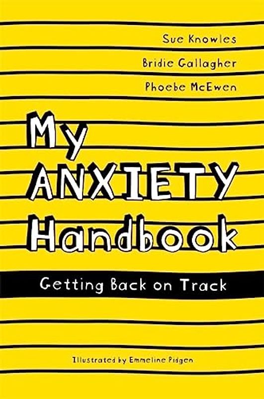 My Anxiety Handbook