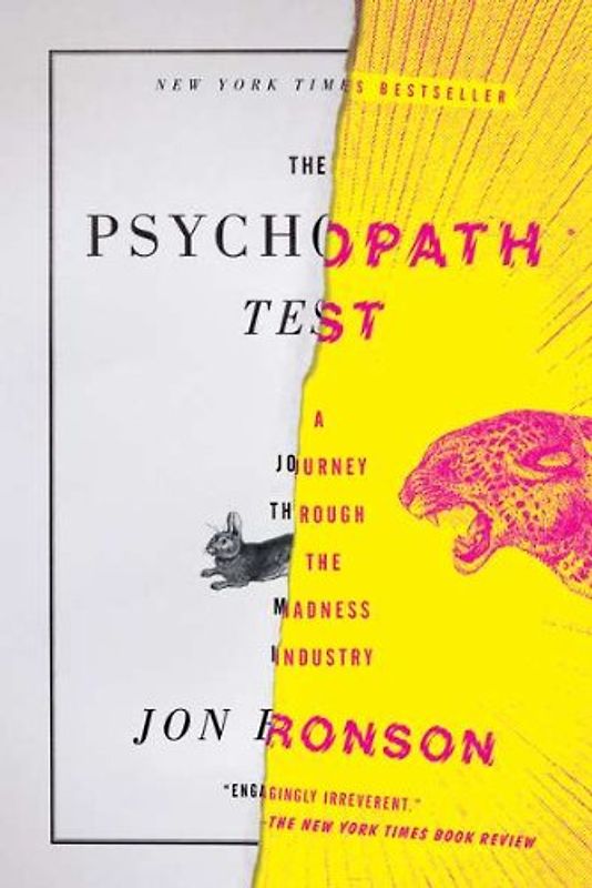 A Psychopath Test: A Journey Through the Madness Industry - Jon Ronson