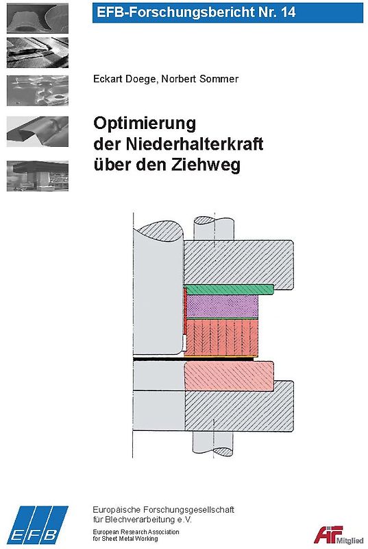 Optimierung der Niederhalterkraft über den Ziehweg