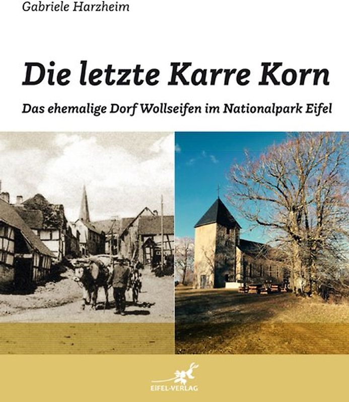 Die letzte Karre Korn