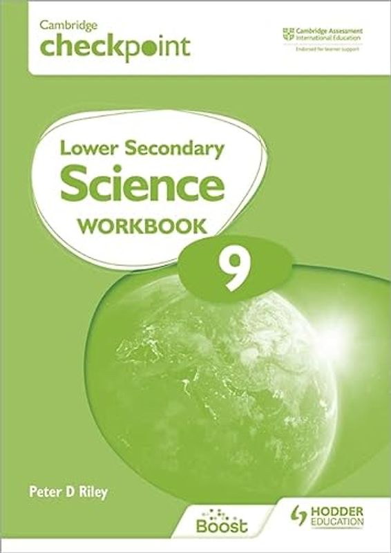 Cambridge Checkpoint Lower Secondary Science Workbook 9: Second Edition