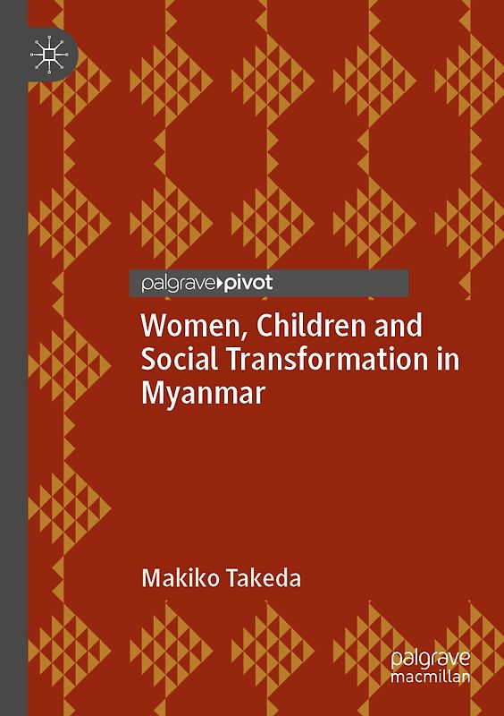 Women, Children and Social Transformation in Myanmar