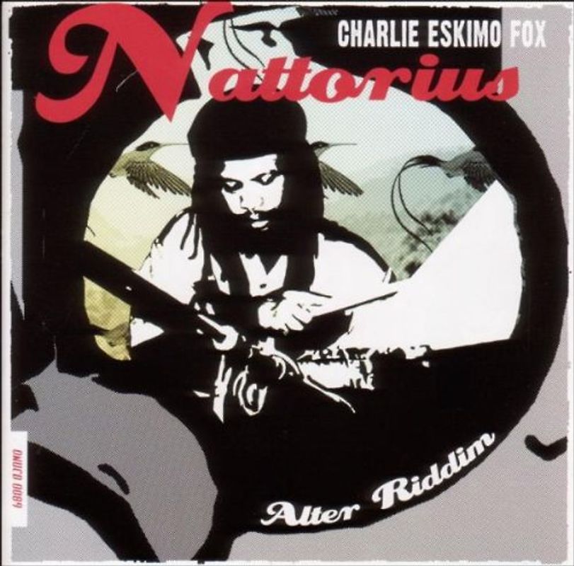 Charlie "Eskimo" Fox - Nattorius