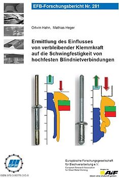 Ermittlung des Einflusses von verbleibender Klemmkraft auf die Schwingfestigkeit von hochfesten Blindnietverbindungen