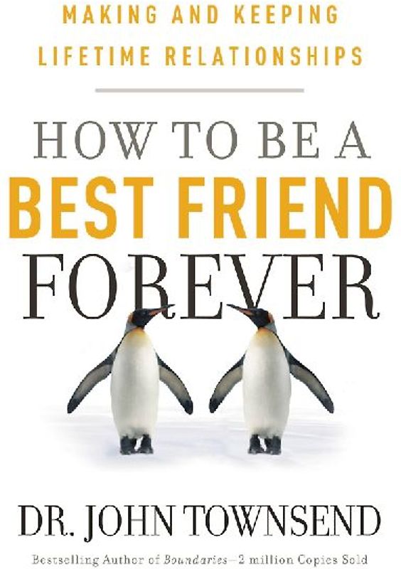 How to Be a Best Friend Forever